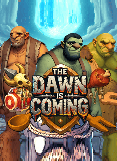 The Dawn is Coming